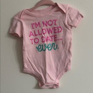Baby Girls Pink "I'm Not Allowed To Date... Ever." One-Piece Bodysuit